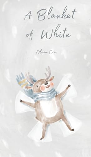 A Blanket of White von Swan Charm Publishing