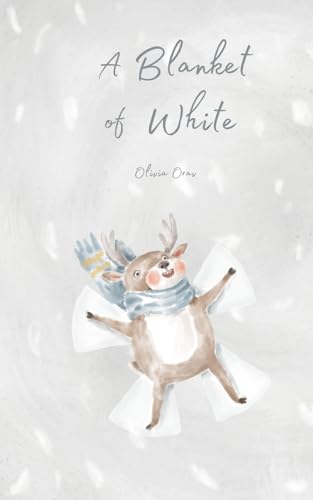 A Blanket of White von Swan Charm Publishing
