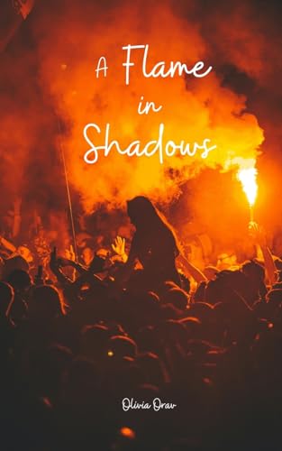 A Flame in Shadows von Swan Charm Publishing