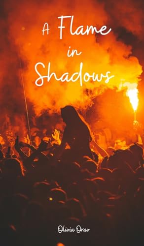 A Flame in Shadows von Swan Charm Publishing