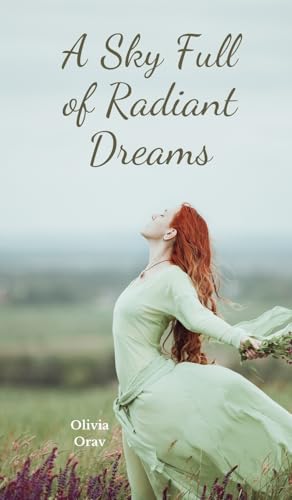 A Sky Full of Radiant Dreams von Swan Charm Publishing