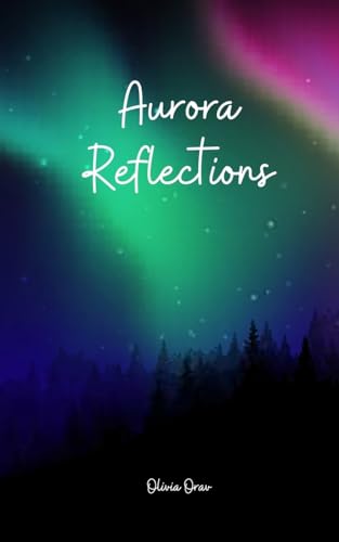 Aurora Reflections von Swan Charm Publishing