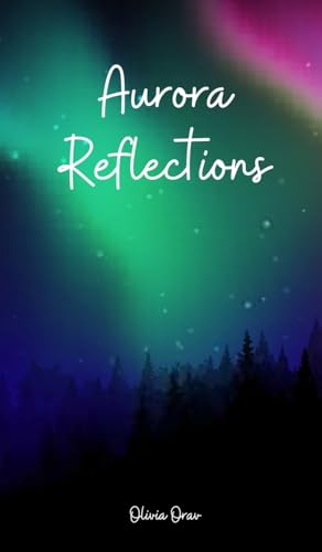 Aurora Reflections von Swan Charm Publishing