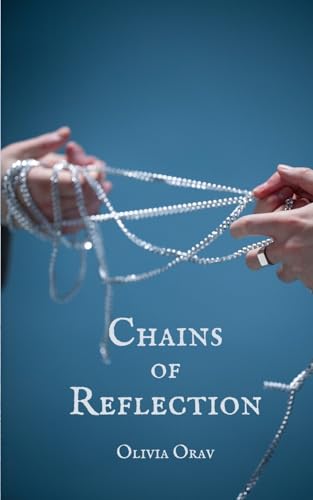 Chains of Reflection von Swan Charm Publishing