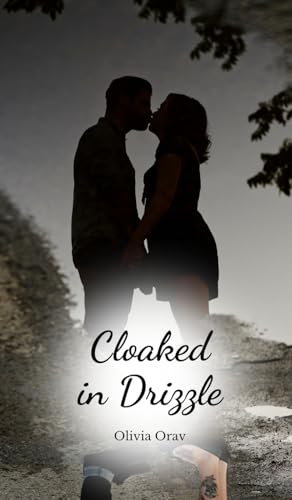 Cloaked in Drizzle von Swan Charm Publishing