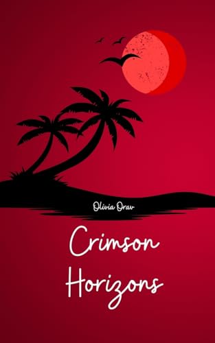 Crimson Horizons von Swan Charm Publishing