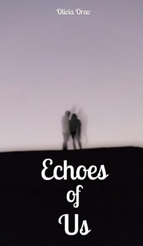 Echoes of Us von Swan Charm Publishing