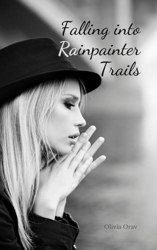 Falling into Rainpainter Trails von Swan Charm Publishing