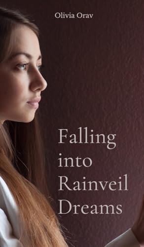 Falling into Rainveil Dreams von Swan Charm Publishing