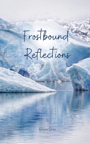 Frostbound Reflections von Swan Charm Publishing