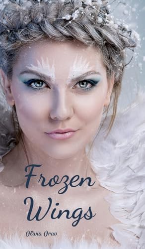 Frozen Wings von Swan Charm Publishing