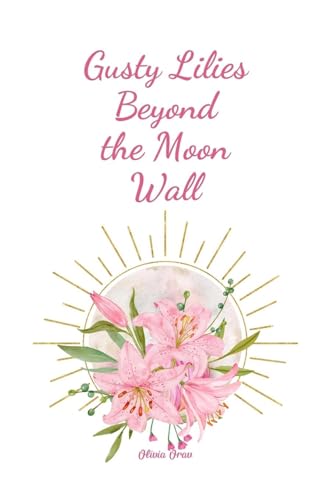 Gusty Lilies Beyond the Moon Wall von Swan Charm