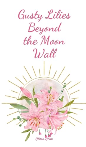 Gusty Lilies Beyond the Moon Wall von Swan Charm