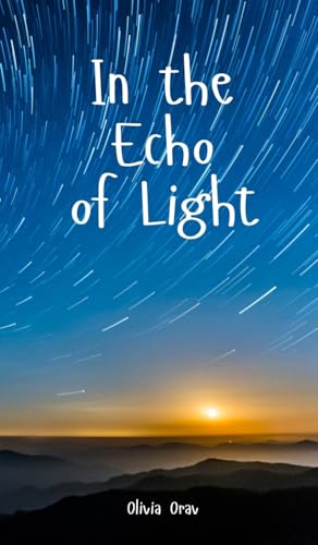 In the Echo of Light von Swan Charm Publishing