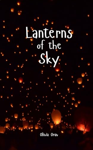 Lanterns of the Sky von Swan Charm Publishing