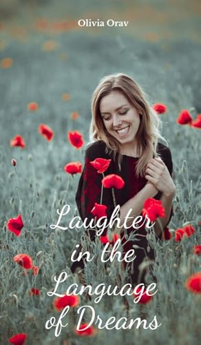 Laughter in the Language of Dreams von Swan Charm Publishing