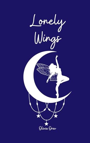 Lonely Wings Lonely Wings von Swan Charm Publishing