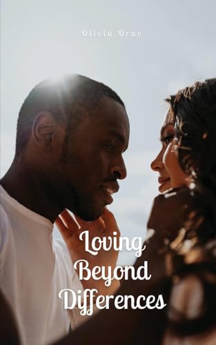 Loving Beyond Differences von Swan Charm Publishing