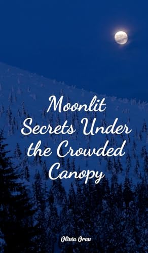 Moonlit Secrets Under the Crowded Canopy von Swan Charm
