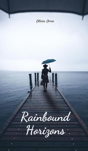 Rainbound Horizons von Swan Charm Publishing