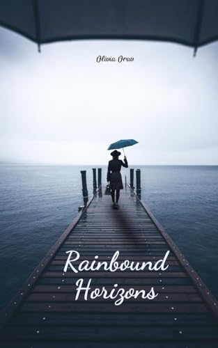Rainbound Horizons von Swan Charm Publishing