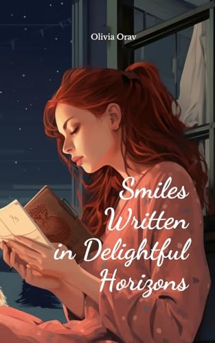 Smiles Written in Delightful Horizons von Swan Charm Publishing