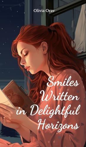 Smiles Written in Delightful Horizons von Swan Charm Publishing