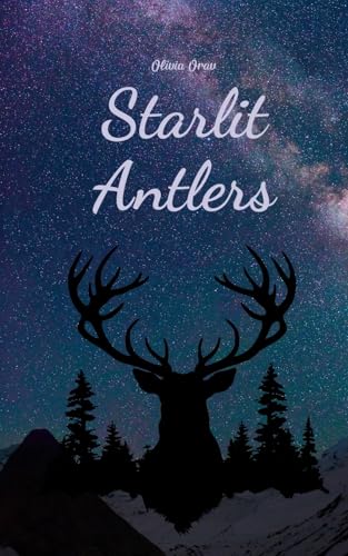Starlit Antlers von Swan Charm Publishing