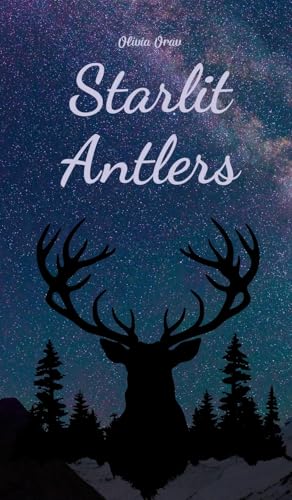 Starlit Antlers von Swan Charm Publishing