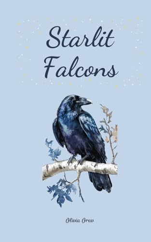 Starlit Falcons von Swan Charm Publishing