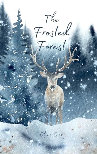 The Frosted Forest von Swan Charm Publishing