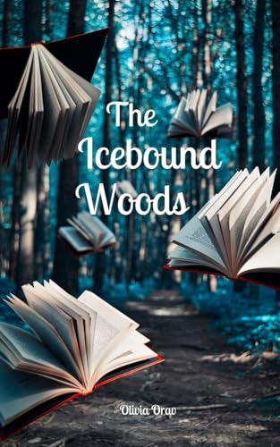 The Icebound Woods von Swan Charm Publishing