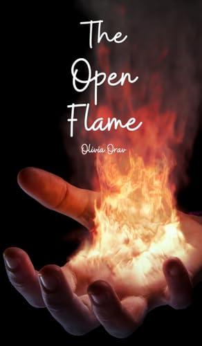 The Open Flame von Swan Charm Publishing