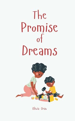 The Promise of Dreams von Swan Charm Publishing