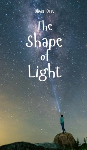 The Shape of Light von Swan Charm Publishing
