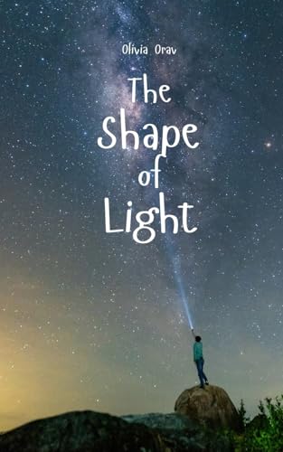 The Shape of Light von Swan Charm Publishing