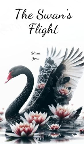 The Swan's Flight von Swan Charm Publishing