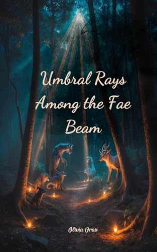 Umbral Rays Among the Fae Beam von Swan Charm