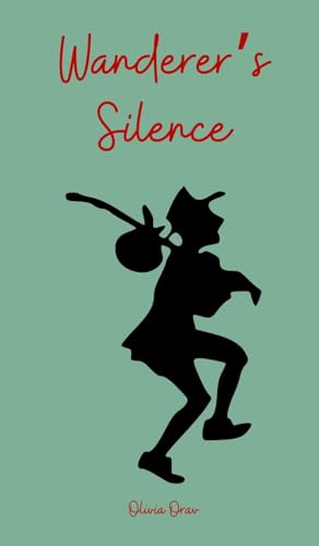 Wanderer's Silence von Swan Charm Publishing