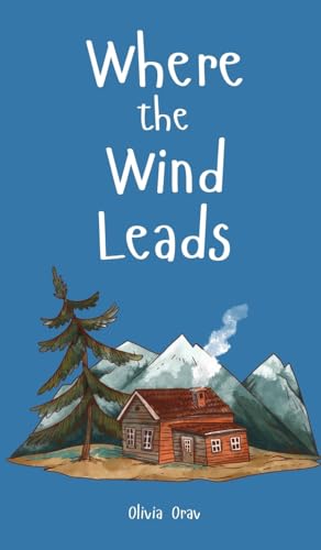 Where the Wind Leads von Swan Charm Publishing