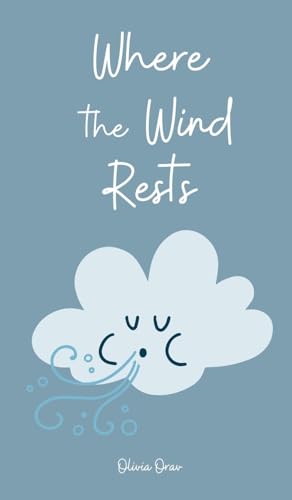 Where the Wind Rests von Swan Charm Publishing