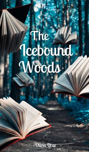 The Icebound Woods von Swan Charm Publishing