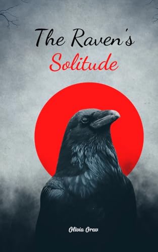 The Raven's Solitude von Swan Charm Publishing