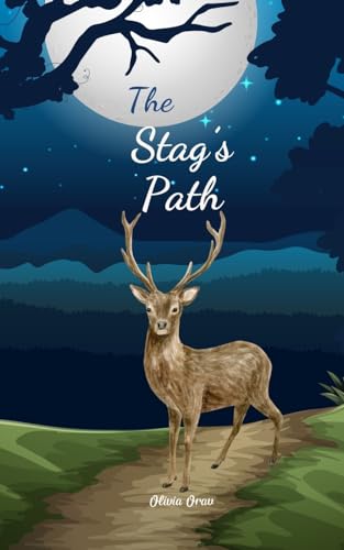 The Stag's Path von Swan Charm Publishing