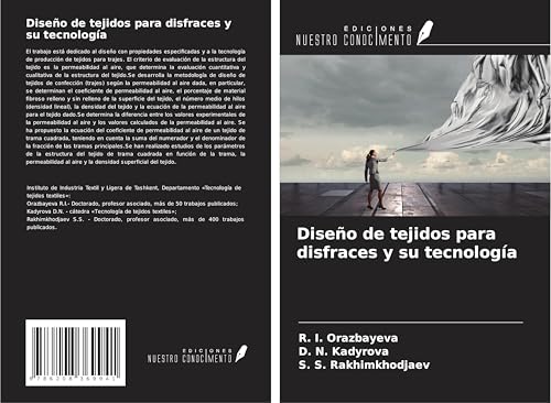 Diseño de tejidos para disfraces y su tecnología von Ediciones Nuestro Conocimiento