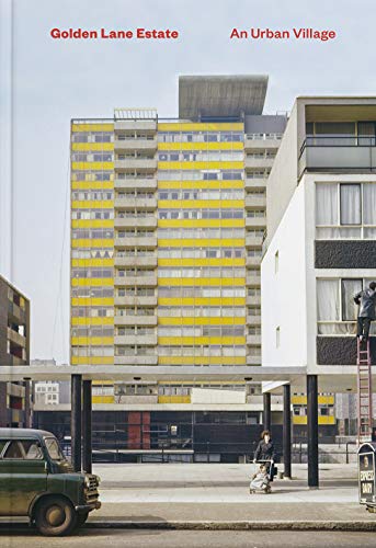 Golden Lane Estate: An Urban Village