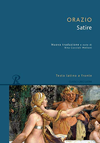Satire. Testo latino a fronte von Rusconi Libri
