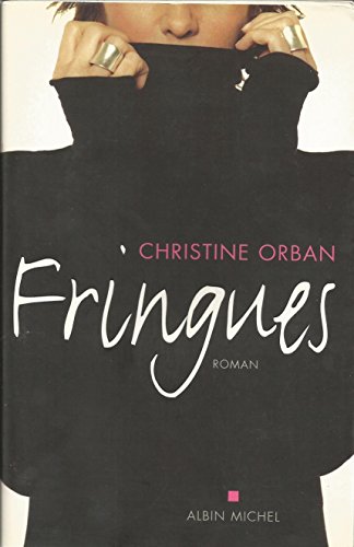 Fringues (Romans, Nouvelles, Recits (Domaine Francais))