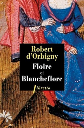 Floire et Blancheflore von LIBRETTO