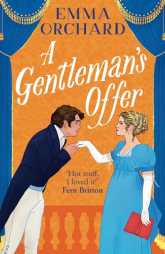 A Gentleman's Offer: The season's most scandalous Regency romance from Emma Orchard for 2025! A Gentleman's Offer: The season's most scandalous Regency romance from Emma Orchard for 2025! von Boldwood Books